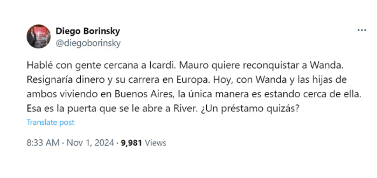 “Hoy, con Wanda y las hijas de ambos viviendo en Buenos Aires, la única manera es estando cerca de ella. Esa es la puerta que se le abre a River. ¿Un préstamo quizás?”, escribió Diego Borinsky, periodista de El Gráfico.