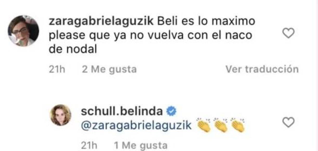 Las contestaciones de Nodal llegan después de que Belinda Schüll le diera “me gusta” y publicara “emojis” de aplausos a un comentario de un seguidor que celebraba que Belinda hubiera terminado con Nodal, llamándolo “naco”, un insulto mexicano con connotaciones clasistas.