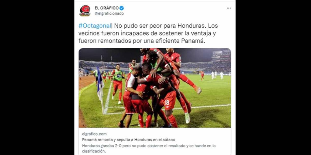 El Gráfico de El Salvador - “No pudo ser peor para Honduras. Los vecinos fueron incapaces de sostener la ventaja y fueron remontados por una eficiente Panamá”.