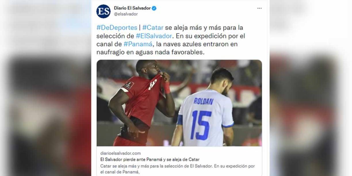 Diario El Salvador - “Catar se aleja más y más para la selección de El Salvador. En su expedición por el canal de #Panamá, la naves azules entraron en naufragio en aguas nada favorables”.
