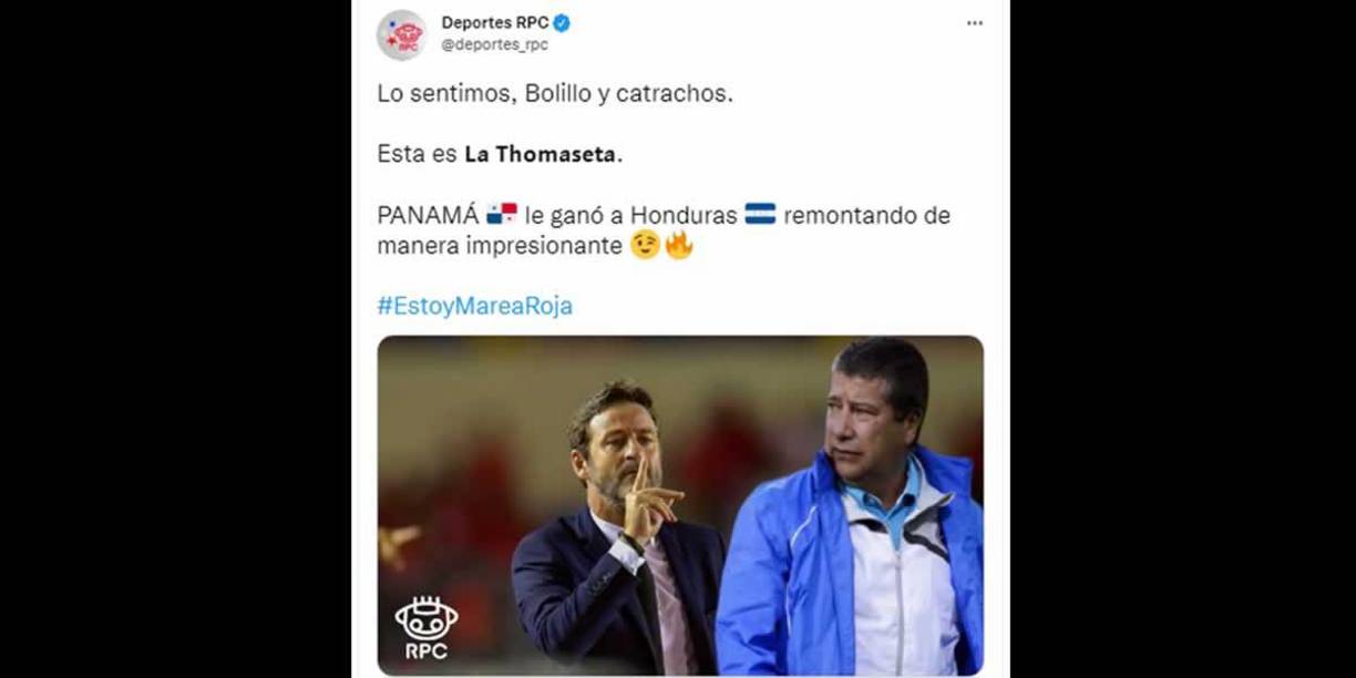 Deportes RPC - “Lo sentimos, Bolillo y catrachos. Esta es . Panamá le ganó a Honduras remontando de manera impresionante”.