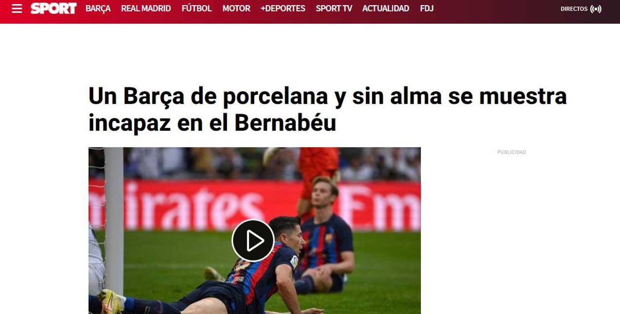 El diario Sport lanzó fuertes señalamientos: “Un Barca de porcelana y sin alma se muestra incapaz en el Bernabéu.”
