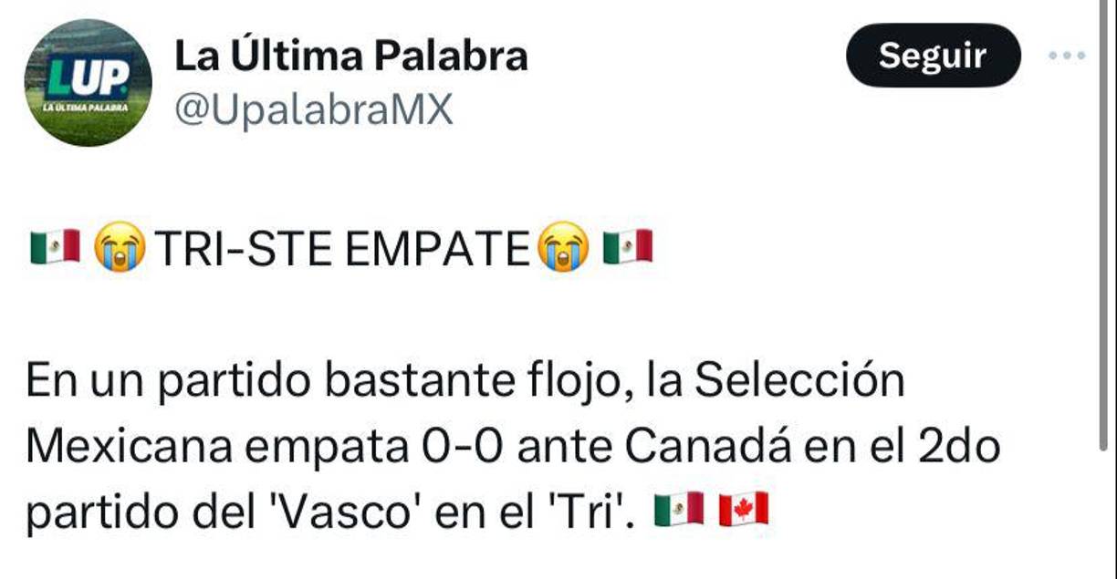 “TRI-STE EMPATE. En un partido bastante flojo, la Selección Mexicana empata 0-0 ante Canadá en el 2do partido del ‘Vasco’ en el ‘Tri’”, La Última Palabra.