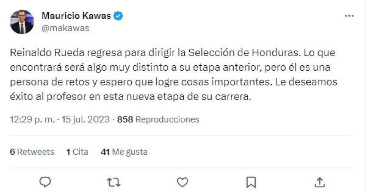 Mauricio Kawas: “Lo que encontrará será algo muy distinto a su etapa anterior, pero él es una persona de retos y espero que logre cosas importantes”.