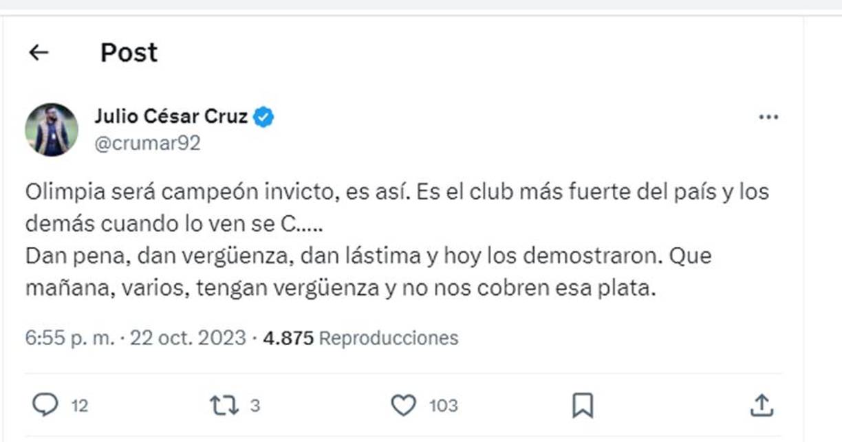 “Olimpia será campeón invicto, es así. Es el club más fuerte del país y los demás cuando lo ven se C... Dan pena, dan vergüenza, dan lástima y hoy lo demostraron”, dijo Julio César Cruz. 