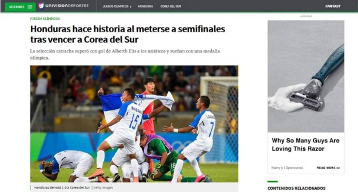 Página de Univisión: 'Honduras hace historia al meterse a semifinales tras vencer a Corea del Sur. La selección catracha superó con gol de Alberth Elis a los asiáticos y sueñan con una medalla olímpica'.