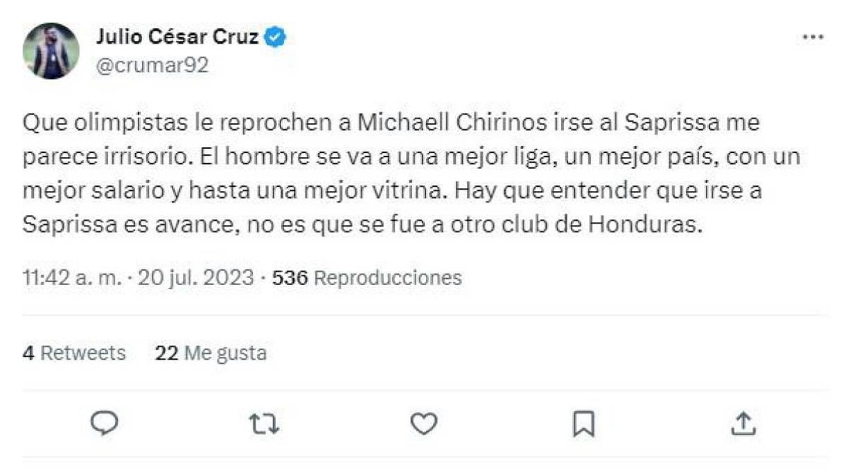 Julio César Cruz, periodista de El Heraldo: “Que olimpistas le reprochan a Michaell Chirinos irse al Saprissa me parece irrisorio. El hombre va a una mejor liga”.
