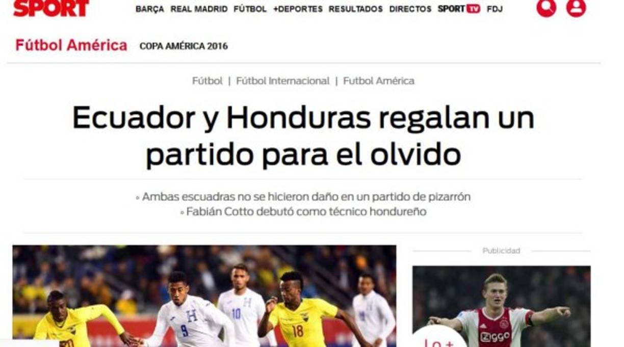 Hasta el Diario Sport de España se refirió a lo que fue el duelo entre Ecuador y Honduras. El portal español señaló que fue un partido para el olvido.