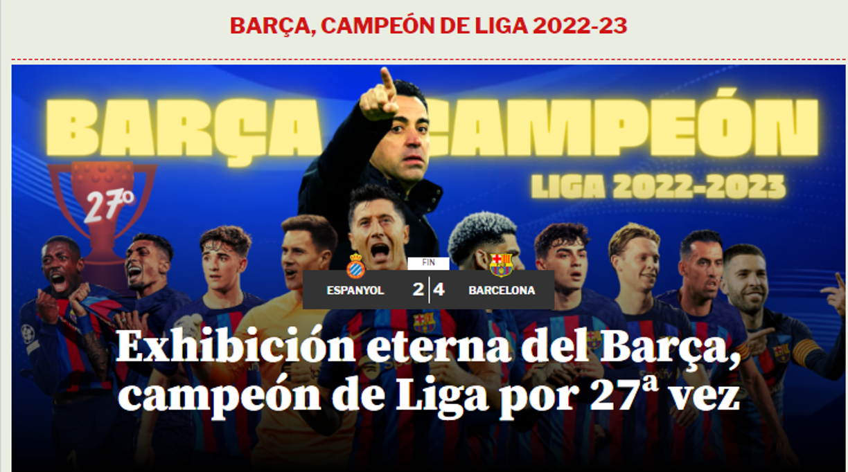Mundo Deportivo de España: “Exhibición eterna del Barça, campeón de Liga por 27ª vez”.