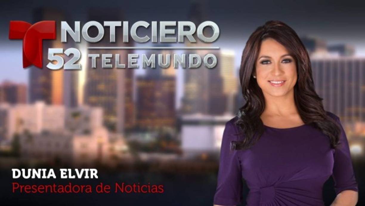Dunia Elvir es Co-Presentadora de Noticias para la edición matutina de Noticiero Telemundo 52. La hondureña ayuda a la comunidad informando sobre temas como violencia doméstica, educación y migración entre otros. Elvir ha recibido varios reconocimientos y premios por sus desempeños periodísticos y por su compromiso en favor de la comunidad hispana.