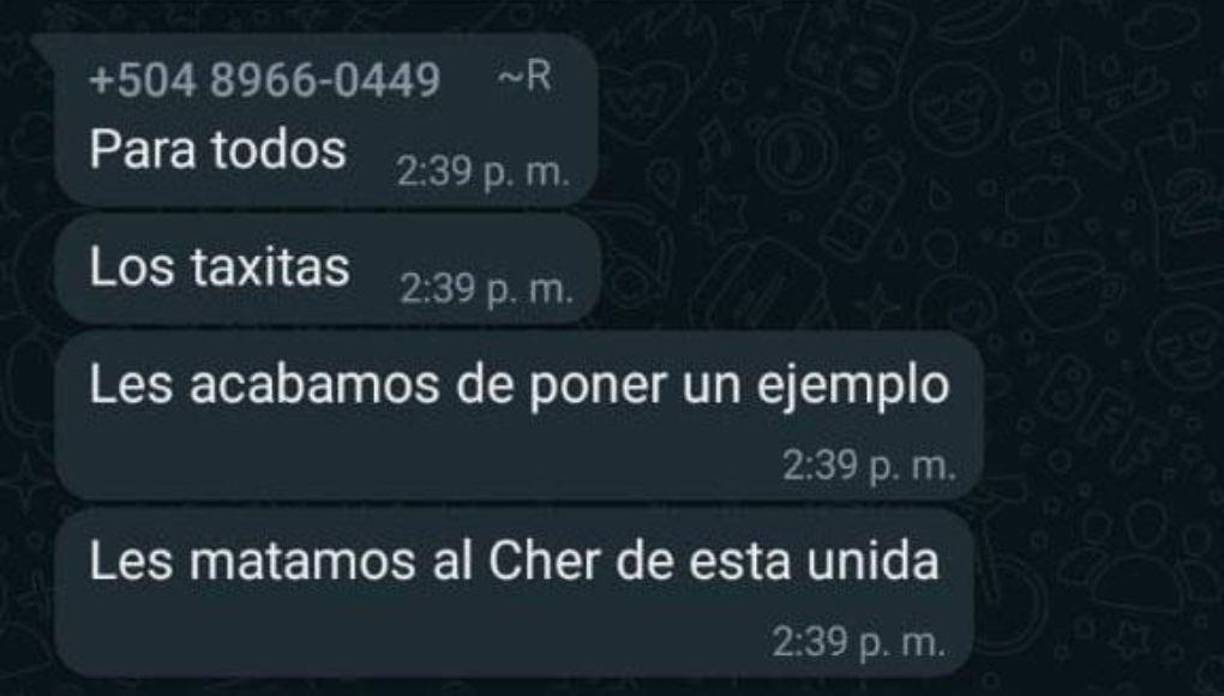 Minutos más tardes, este mensaje comenzó a caerle a grupos de taxistas y se alertó darle seguimiento a Gerson. 