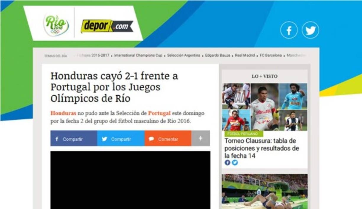 Diario Depor de Perú: 'Honduras cayó 2-1 frente a Portugal por los Juegos Olímpicos de Río. Honduras no pudo ante la Selección de Portugal este domingo por la fecha 2 del grupo del fútbol masculino de Río 2016'.