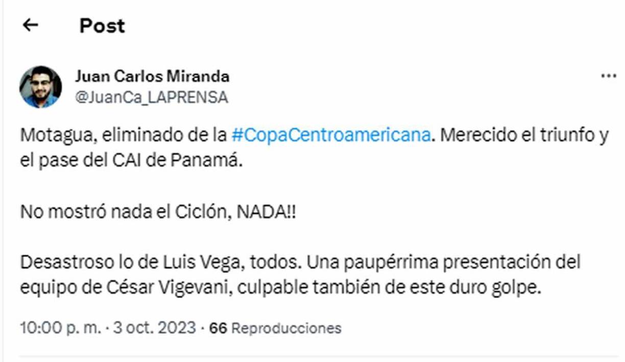 El periodista Juan Carlos Miranda de Diario La Prensa asegura que Motagua “no mostró nada” ante el CAI, que mereció el triunfo y clasificación. “Una paupérrima presentación del equipo de César Vigevani, culpable también de este duro golpe”.