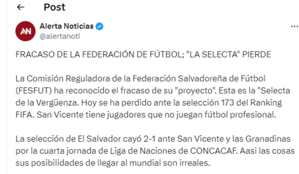 ”Fracaso de la Federación de Fútbol, la selecta pierde”, señalaron en Alerta Noticias del hermano país de El Salvador.
