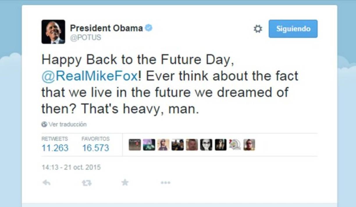 Hasta el presidente Obama no pasó desapercibida la fecha y escribió en Twitter: 'Feliz día de 'Volver al futuro', @RealMikeFox! ¿Alguna vez pensaste en el hecho de que vivimos en el futuro que soñamos entonces? Eso es tremendo, hombre'.