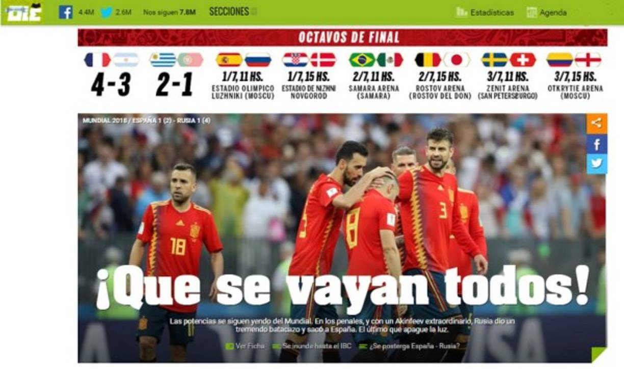 Diario Olé: '¡Que se vayan todos!'. 'Las potencias se siguen yendo del Mundial. En los penales, y con un Akinfeev extraordinario, Rusia dio un tremendo batacazo y sacó a España. El último que apague la luz'.