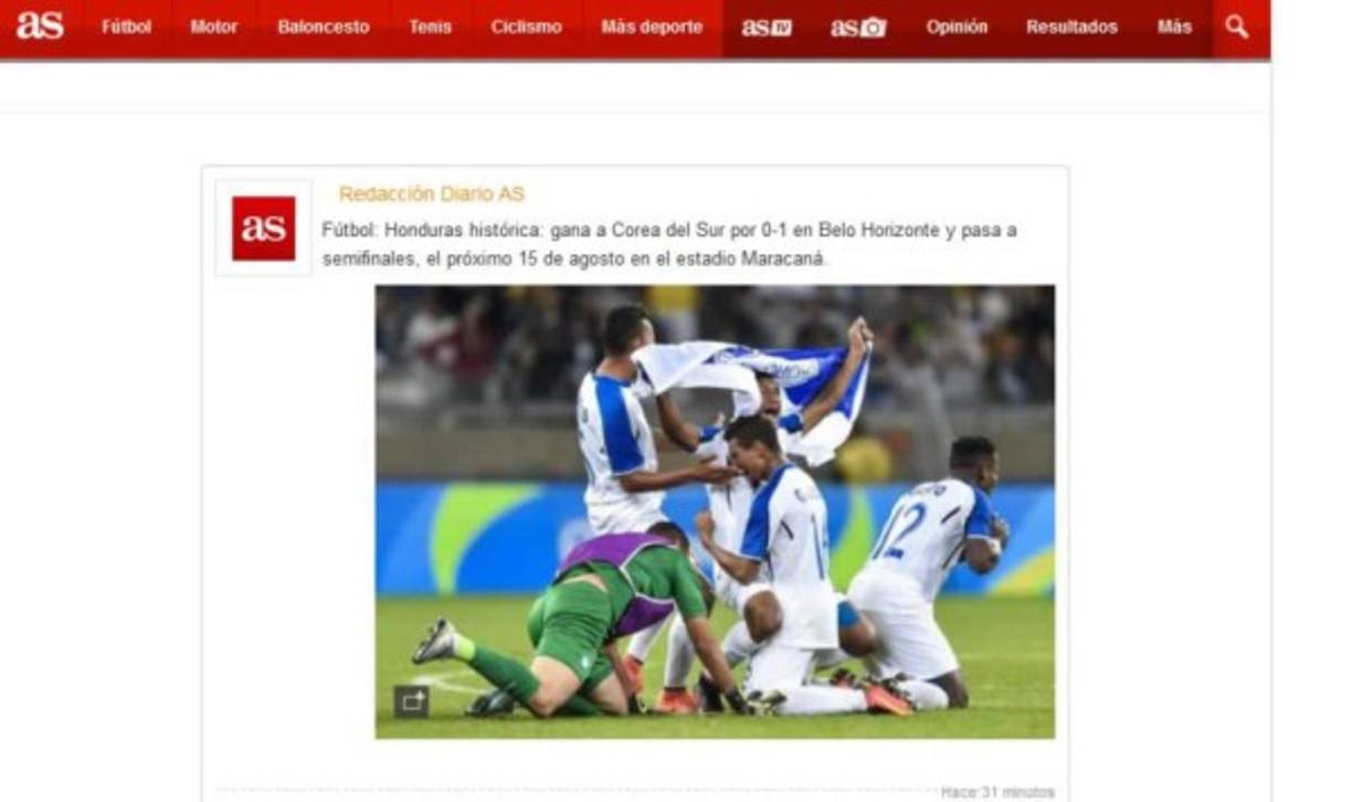 Diario AS de España: 'Honduras histórica: gana a Corea del Sur por 0-1 en Belo Horizonte y pasa a semifinales, el próximo 15 de agosto en el estadio Maracaná'.