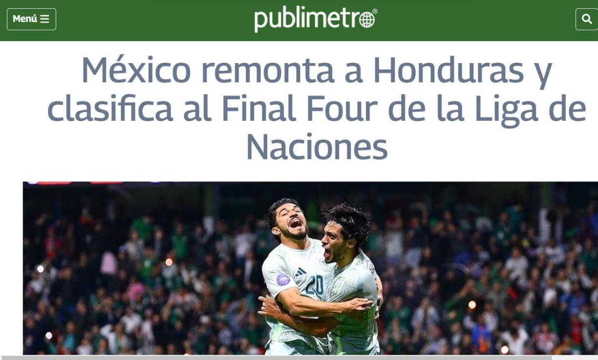 “México remonta a Honduras y clasifica al Final Four de la Liga de Naciones”, Publimetro.