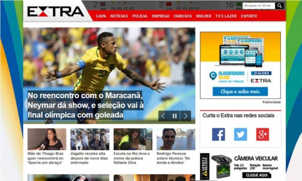 Diario Extra de Brasil: 'En el encuentro en el Maracaná, Neymar da espectáculo, y la selección va a la final olímpica con la goleada sobre Honduras'. 'En la confrontación técnica, a pesar que Honduras no era difícil, pero físicamente, la batalla fue agotador para los brasileños. Mayormente Neymar, perseguido y derribado todo el tiempo'.