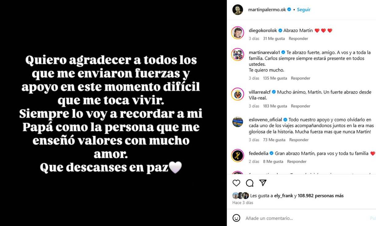 En medio de su dolor, Palermo expresó sus sentimientos a través de un mensaje en sus redes sociales: “Quiero agradecer a todos los que me enviaron fuerzas y apoyo en este momento difícil que me toca vivir. Siempre lo voy a recordar a mi papá como la persona que me enseñó valores con mucho amor. Que descanses en paz”.