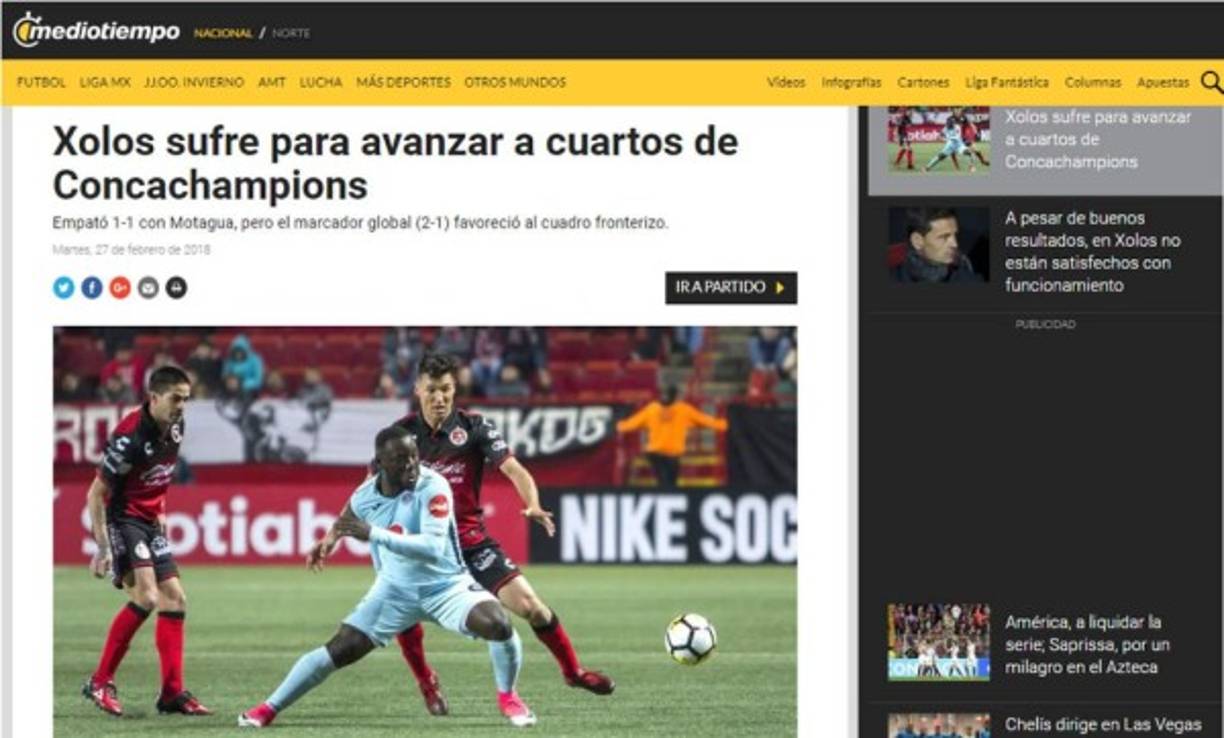 Medio Tiempo: 'Xolos sufre para avanzar a cuartos de Concachampions'. 'Empató 1-1 con Motagua, pero el marcador global (2-1) favoreció al cuadro fronterizo'.