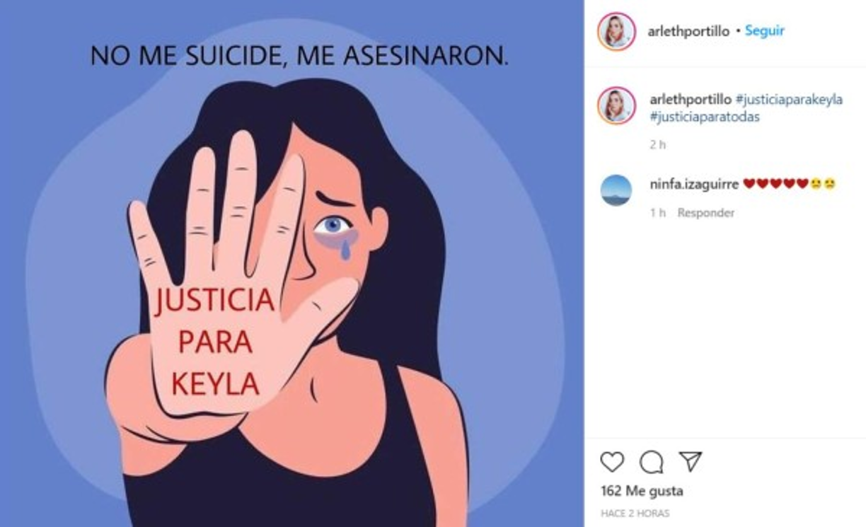 Arleth Portillo, presentadora de la emisora XY 107.3, no se quedó callada y también se pronunció en contra de la violencia hacia las mujeres. '#JusticiaparaKeyla #justiciaparatodas', expresó en su cuenta de Instagram<br/>
