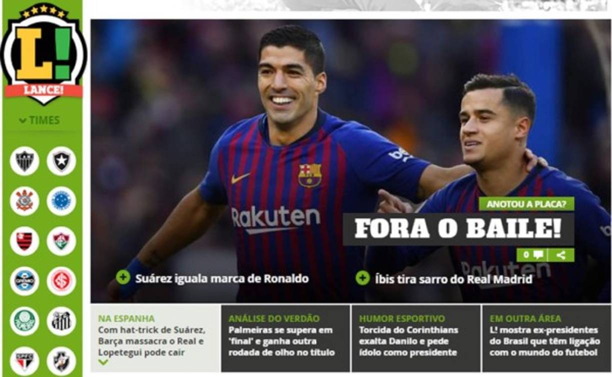 Diario Lance! de Brasil: 'Fuera del baile. Con hat-trick de Suárez, Barcelona masacra el Real de Lopetegui que puede caer'.