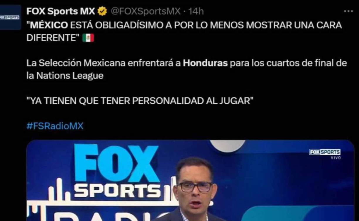 FOX SPORTS MX: “México está obligadísimo a por lo menos mostrar una cara diferente”.