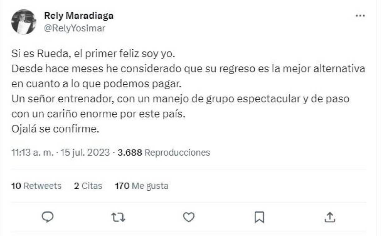 Rely Maradiaga: “Si es Rueda, el primer feliz soy yo. Un señor entrenador, con un manejo de grupo espectacular”.