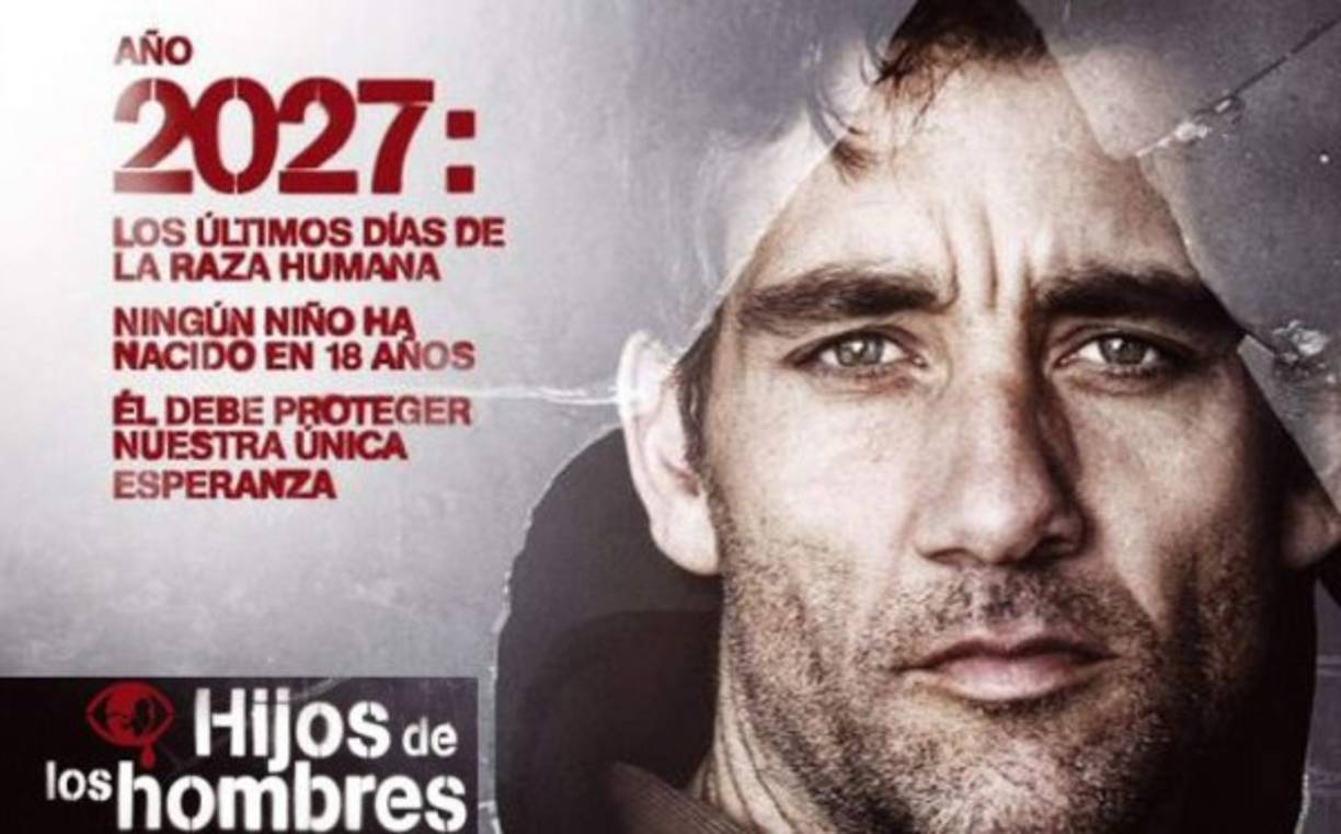 Hijos de los hombres<br/>Año 2027: el ser humano está al borde de la extinción: los hombres han perdido la capacidad de procrear y se ignora por qué razon todas las mujeres del planeta se han vuelto estériles. Al mismo tiempo, el mundo se estremece cuando muere un muchacho de 18 años, la persona más joven de la Tierra. Se vive, pues, una situación de caos galopante.