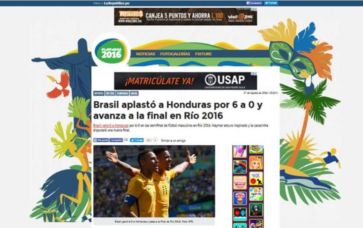 Diario La República de Perú: 'Brasil aplastó a Honduras por 6 a 0 y avanza a la final en Río 2016. Neymar estuvo inspirado y la canarinha disputará una nueva final'.<br/>