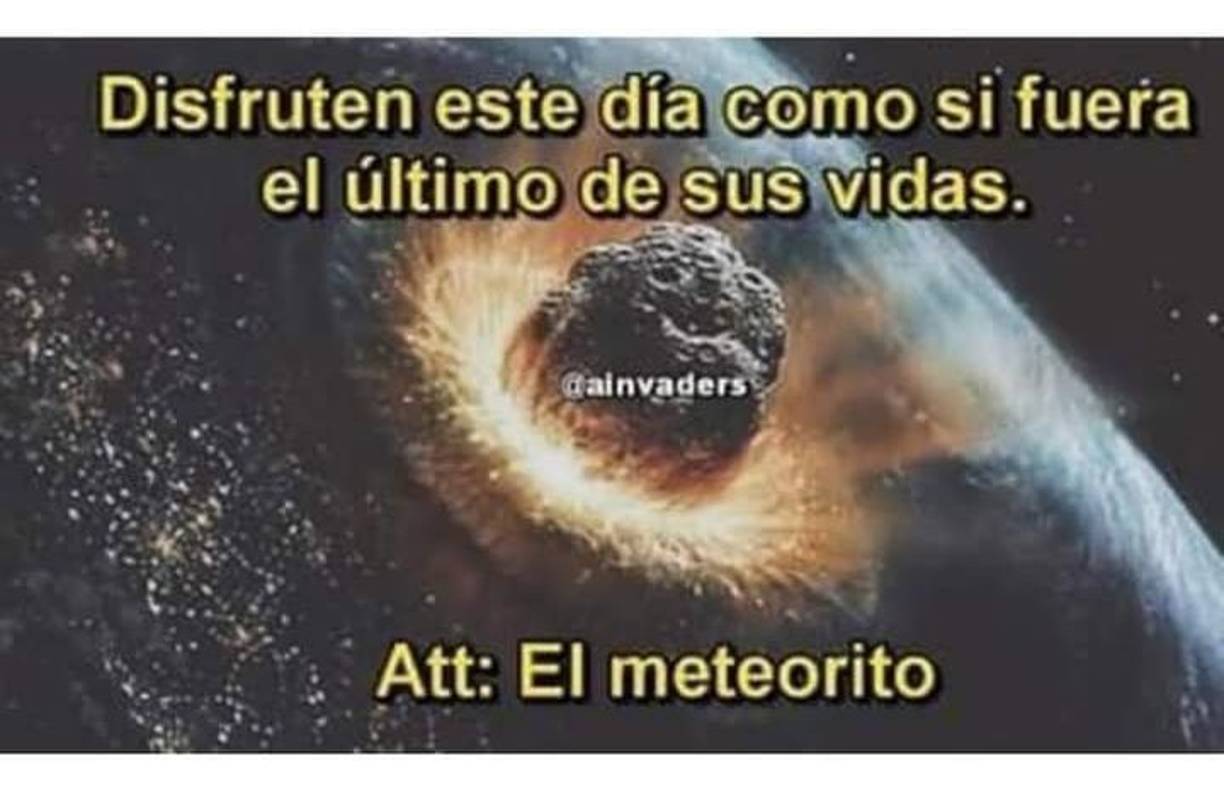La ola de memes que deja el impacto del meteorito que cayó en la Tierra