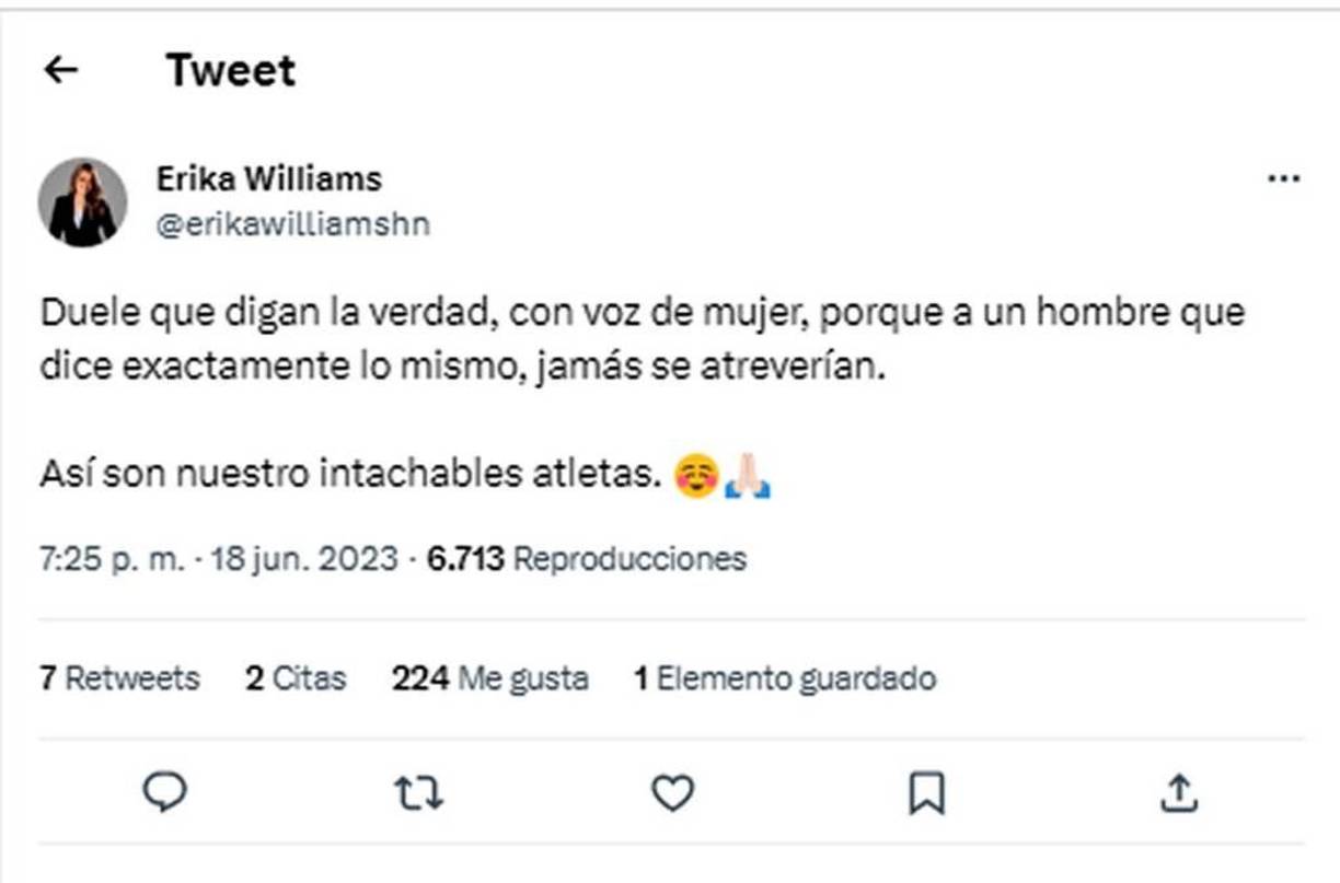Erika Williams respondió en twitter después de los mensajes de Romell Quioto. “Duele que digan la verdad, con voz de mujer, porque a un hombre que diga exactamente lo mismo, jamás se atreverían”, señaló la periodista.