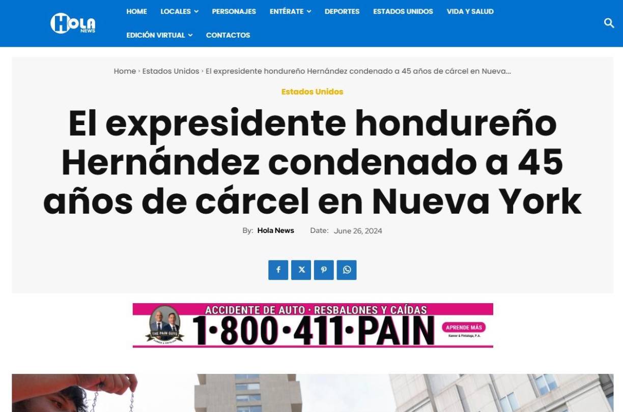 También, Hola News informó detalladamente sobre la sentencia de JOH y el impacto del veredicto tanto para Honduras como a nivel internacional. 