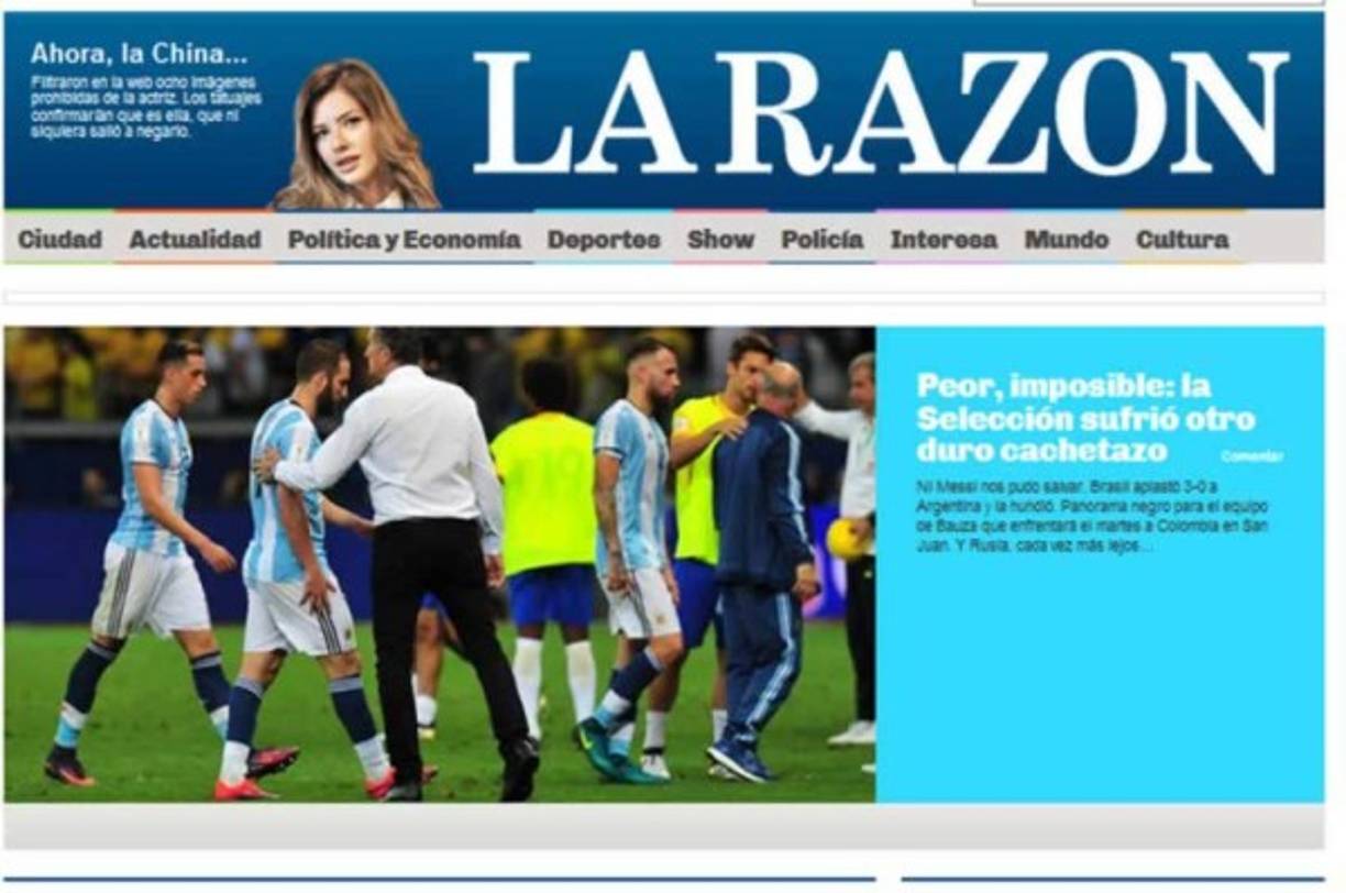 La Razón: 'Peor, imposible: la Selección sufrió otro duro cachetazo. Ni Messi nos pudo salvar. Brasil aplastó 3-0 a Argentina y la hundió. Panorama negro para el equipo de Bauza que enfrentará el martes a Colombia en San Juan. Y Rusia, cada vez más lejos…'