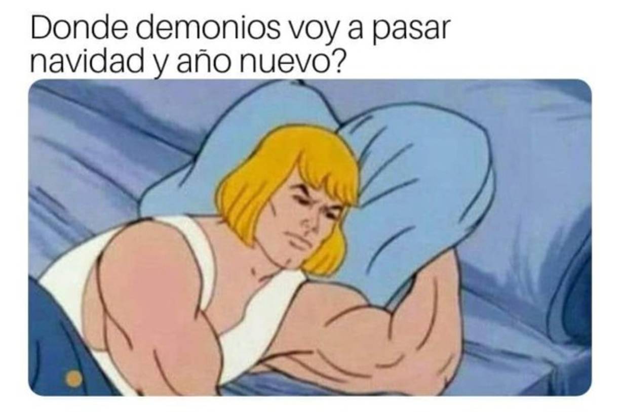 He-man <br/><br/>El meme de He-man no pudo faltar entre los que tienen pereza de hacer algunas cosas. ¿El meme de los haraganes?