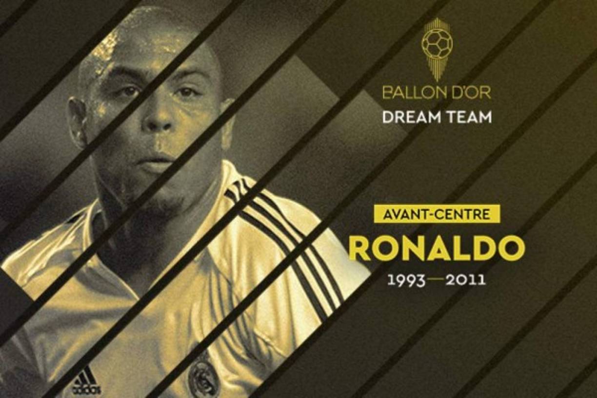 Ronaldo Nazario - El brasileño se lleva el Balón de Oro al mejor delantero centro de la historia. El 9 del mejor once de la historia, el hombre que asombró al mundo en su juventud, que lo asustó en su confirmación y que, tras gravísimas lesiones, lo volvió a hacer disfrutar en su madurez. Campeón del Mundo en 1994 y 2002, leyenda del Barcelona y del Real Madrid, su carácter amable le hizo ganarse el cariño de todos mientras con su otra personalidad les ejecutaba en el césped.