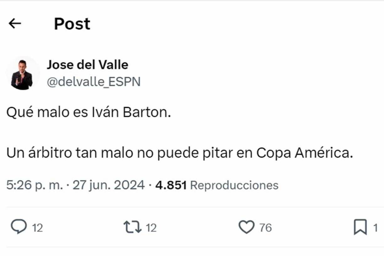 José del Valle de ESPN criticó al salvadoreño: “Qué malo es Iván Barton. Un árbitro tan malo no puede pitar en Copa América”.