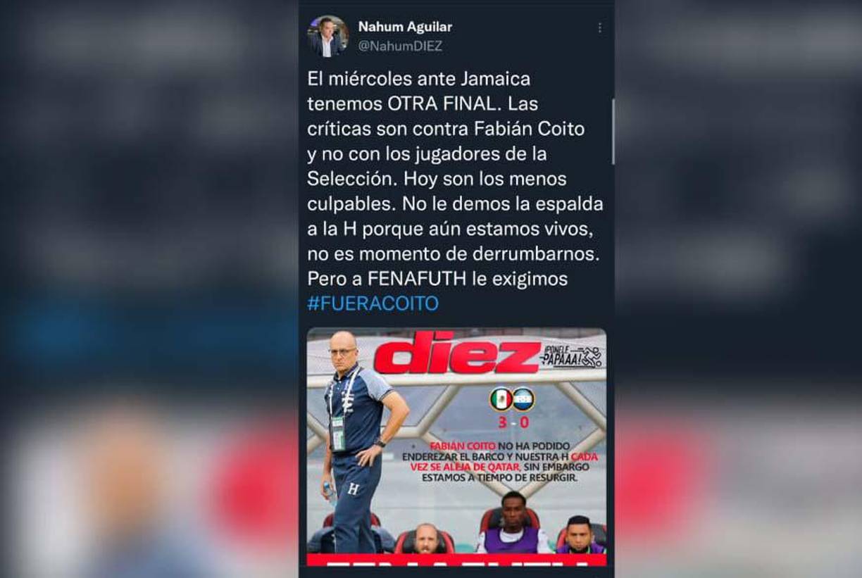 Nahum Aguilar: El jefe de redacción de Diario Diez pidió en sus redes sociales la inmediata salida del seleccionador Fabián Coito.