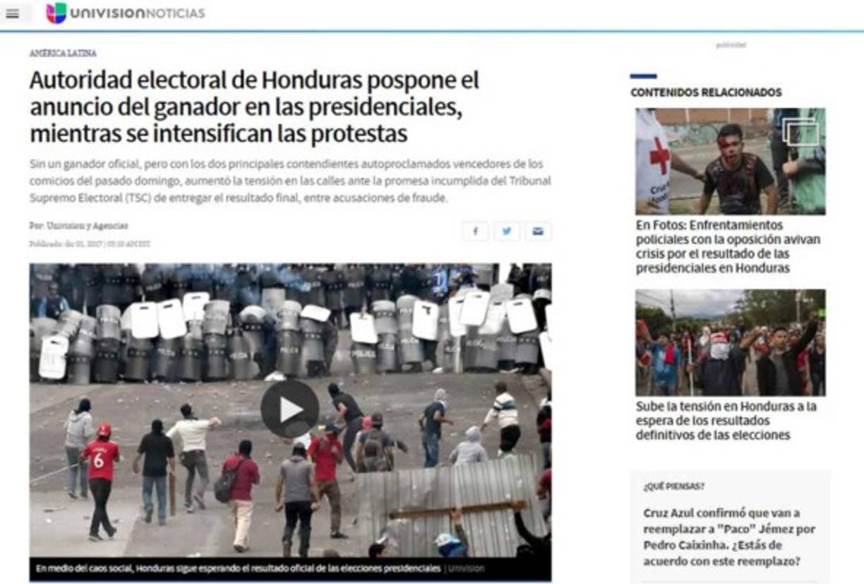 Univisión: 'Autoridad electoral de Honduras pospone el anuncio del ganador en las presidenciales, mientras se intensifican las protestas'. 'Sin un ganador oficial, pero con los dos principales contendientes autoproclamados vencedores de los comicios del pasado domingo, aumentó la tensión en las calles ante la promesa incumplida del Tribunal Supremo Electoral (TSC) de entregar el resultado final, entre acusaciones de fraude'.