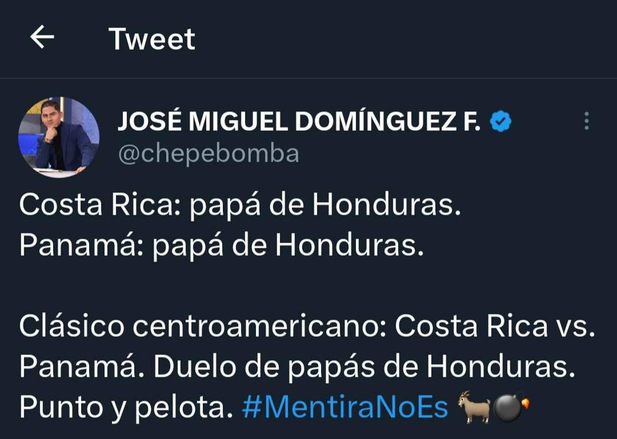 “Clásico centroamericano: Costa Rica vs Panamá. Duelo de papás de Honduras”, disparó el periodista panameño José Domínguez, mejor conocido como Chepebomba. 