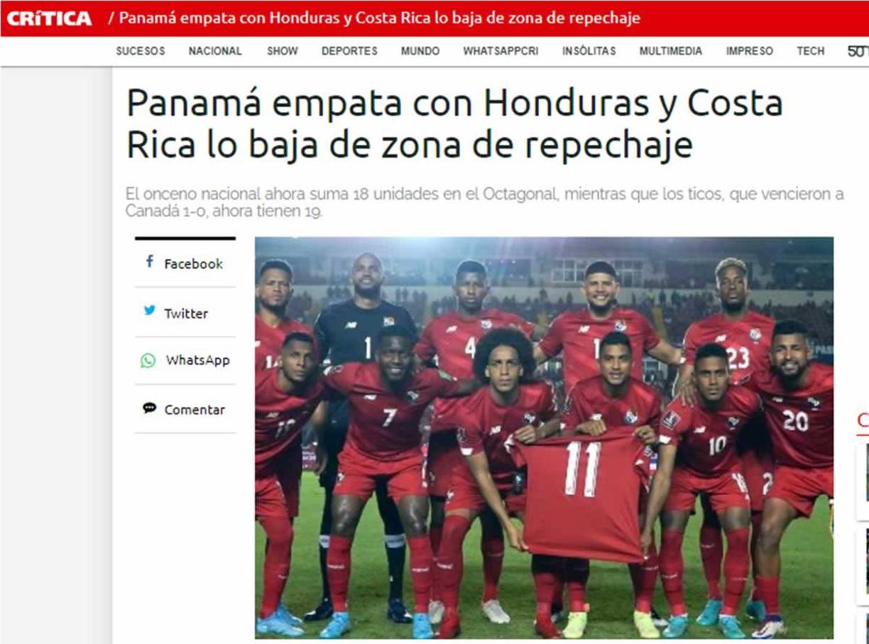 Crítica de Panamá - “La Selección Mayor de Fútbol de Panamá complicó sus aspiraciones de por lo menos alcanzar el cuarto cupo de repechaje en el Octagonal de la Concacaf con miras a Catar 2022, al empatar el jueves 1-1 ante Honduras en una noche que empezó como una fiesta y terminó como un funeral”, dice la crónica de este medio.