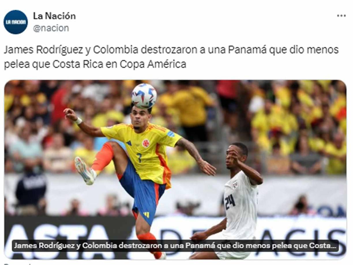 La Nación de Costa Rica - “James Rodríguez y Colombia destrozaron a una Panamá que dio menos pelea que Costa Rica en Copa América”.