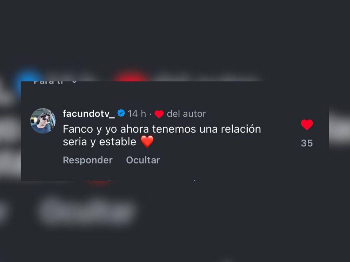 Pero fue el propio Facundo Caballero quien encendió las redes sociales con este comentario: “Fanco y yo ahora tenemos una relación seria y estable”. 