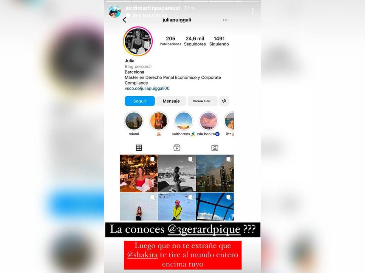 “¿La conoces, Piqué? Luego que no te extrañe que Shakira te tire al mundo entero encima tuyo”, así escribió Jordi Martín el mensaje acompañado de una captura de pantalla del perfil de Instagram de Julia Puig, veinteañera, estudiante de Derecho.