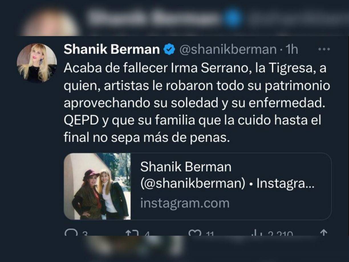 La periodista Shanik Berman aseguró que a Irma Serrano le robaron todo su patrimonio. 
