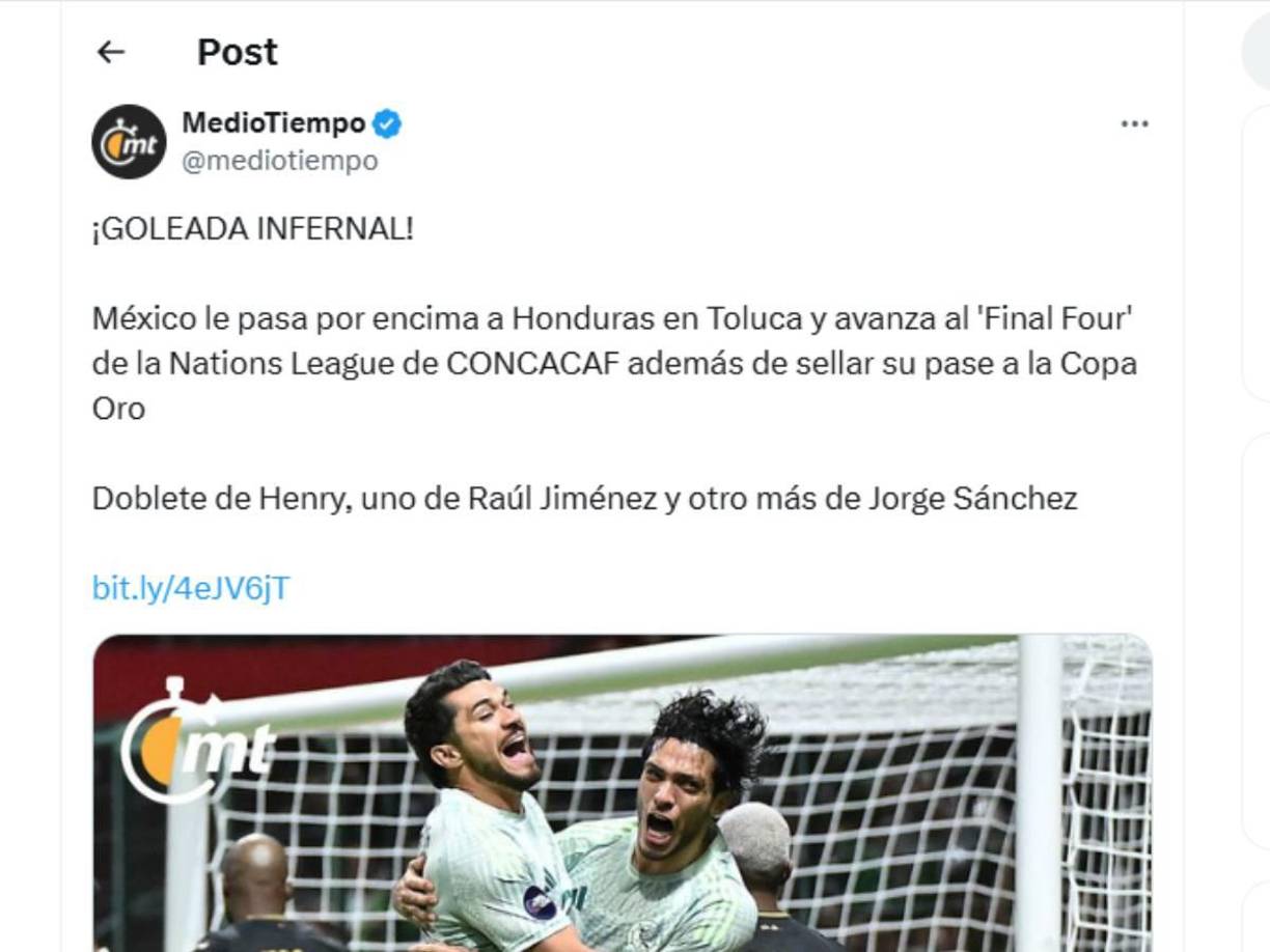 ”Goleada infernal. México le pasa por encima a Honduras en Toluca”, señalan en Medio Tiempo. 
