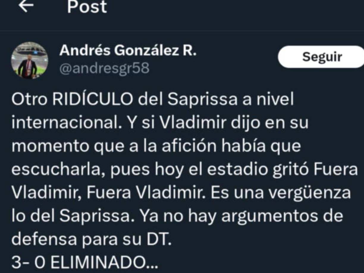 ”Otro ridículo del Saprissa a nivel internacional”, fueron algunas de las palabras de Andrés González.