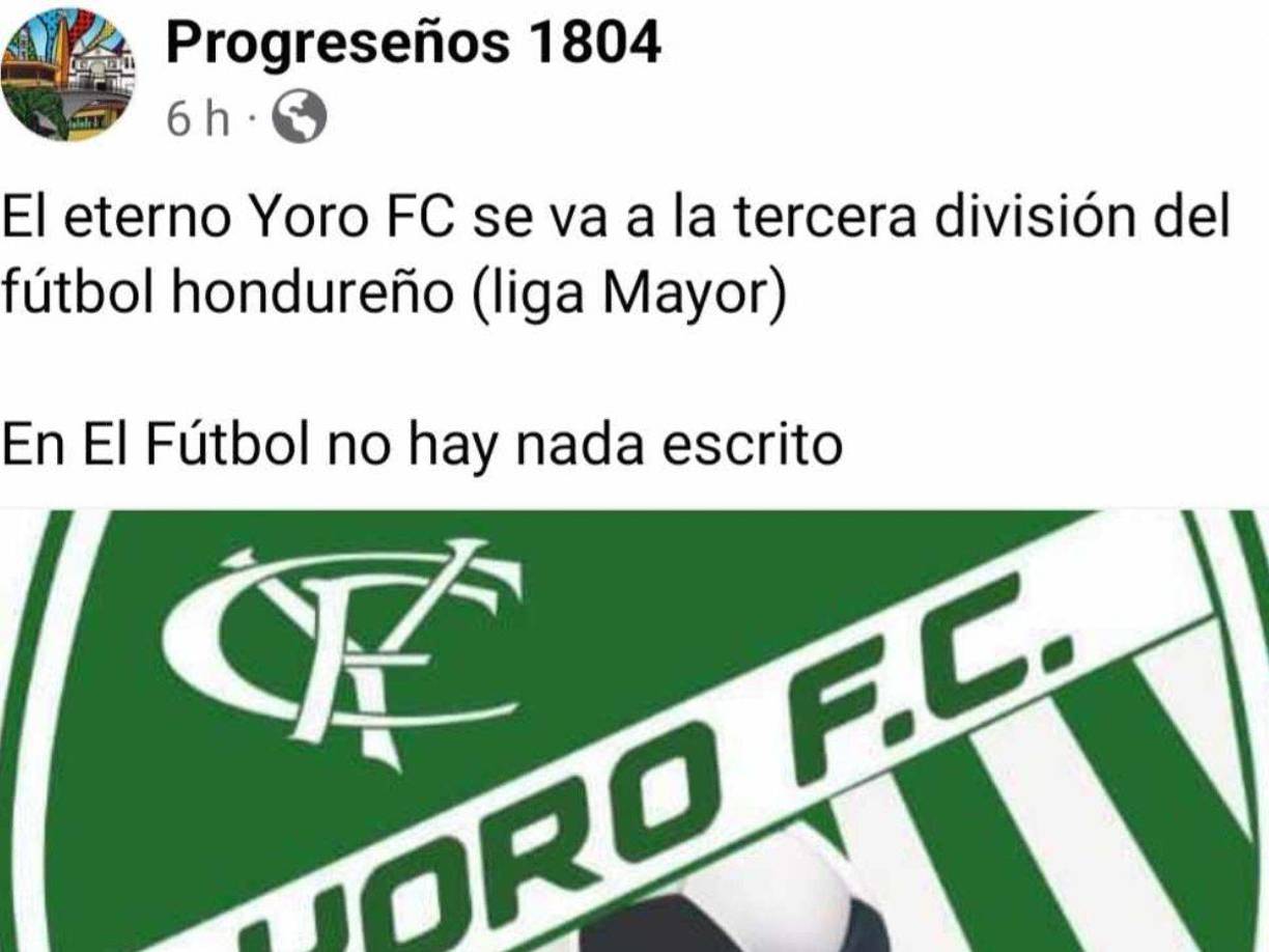 ”El eterno Yoro FC se va a la tercera división del fútbol hondureño”, señalan.