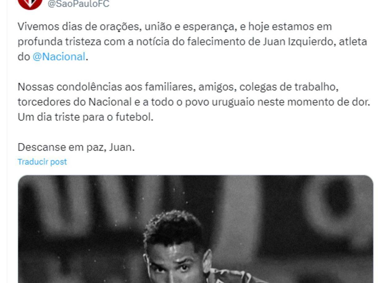 São Paulo expresó este martes su “profunda tristeza” por el fallecimiento del defensa uruguayo Juan Izquierdo a los 27 años, cinco días después de desplomarse durante un partido de Copa Libertadores en el estadio del equipo brasileño.